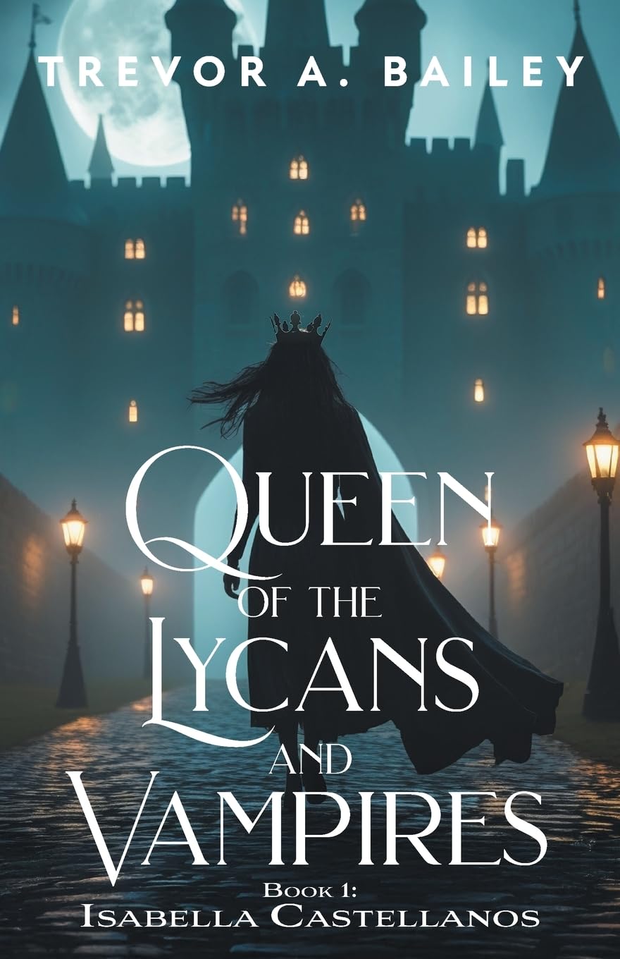 Queen of the Lycans and Vampires Historical Fiction