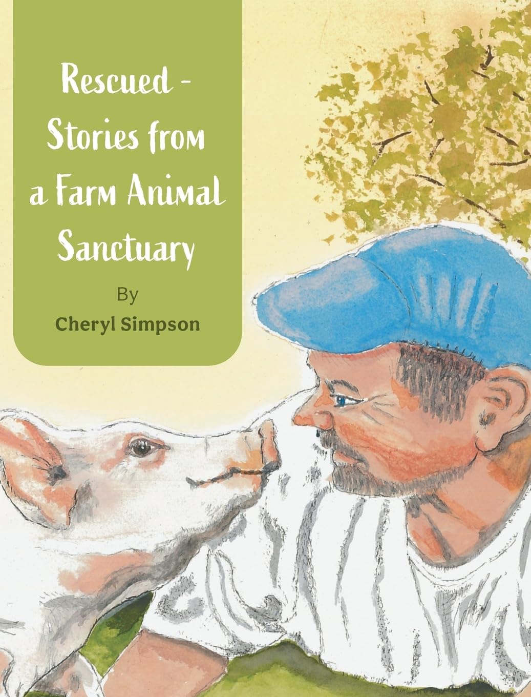 Rescued - Stories from a Farm Animal Sanctuary book