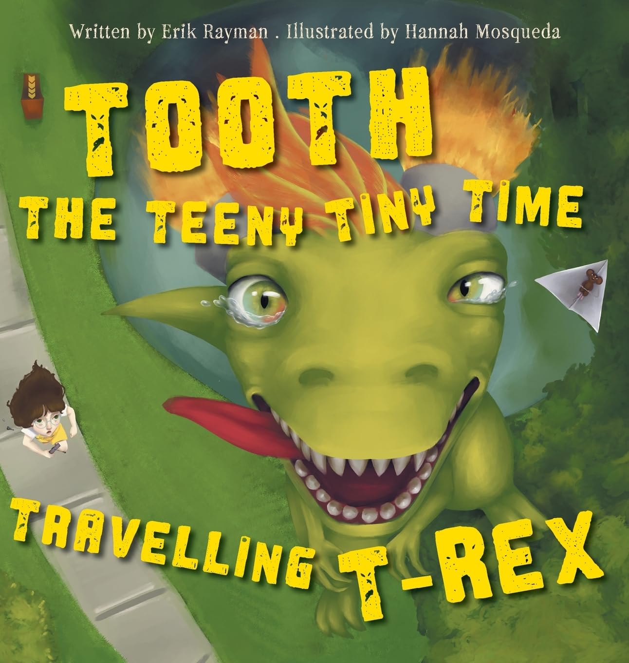 Tooth the Teeny Tiny Time Travelling T-Rex Fantasy & Sci-Fi