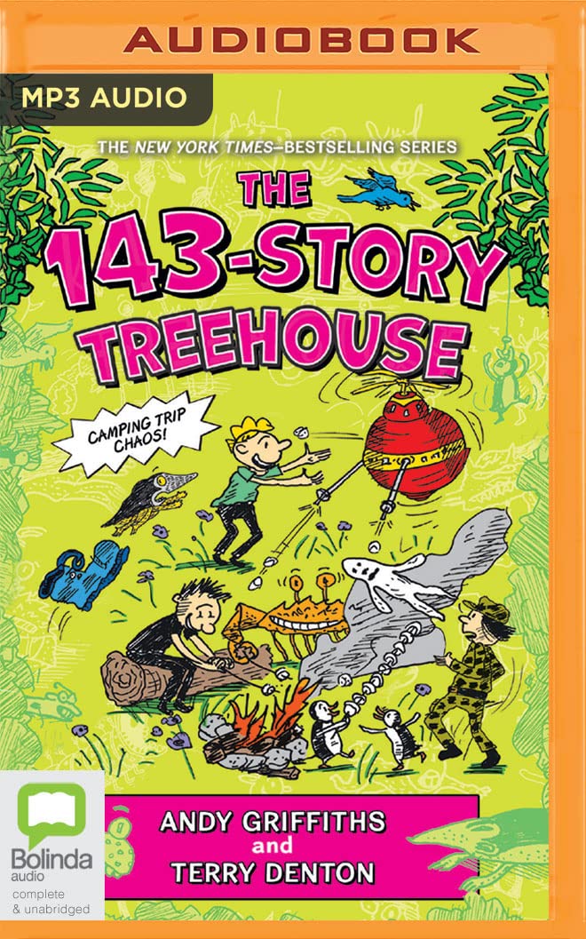 The 143-Story Treehouse: Camping Trip Chaos! (The Treehouse) Novels & Short Stories