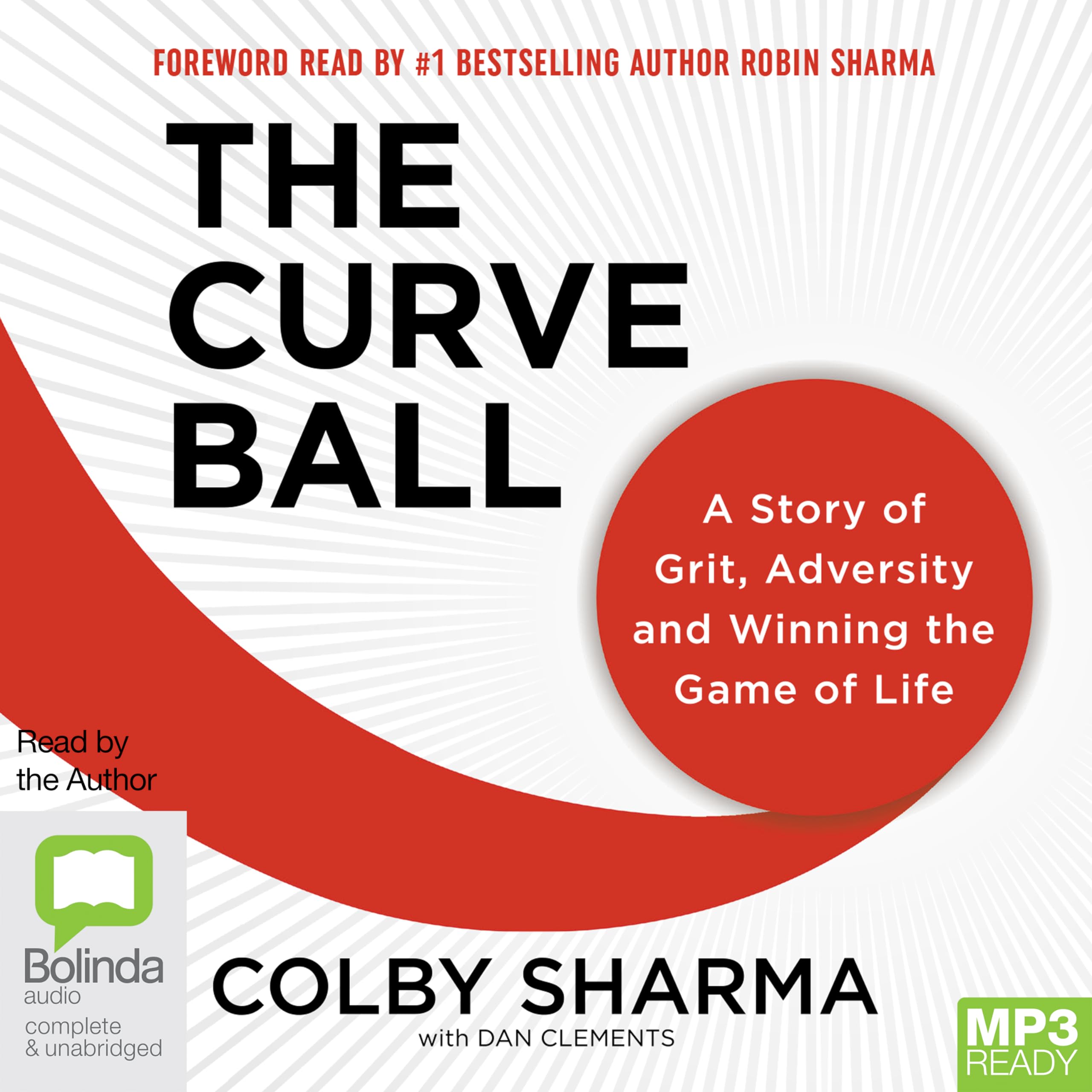 The Curveball: A Story of Grit, Adversity and Winning the Game of Life Self-help