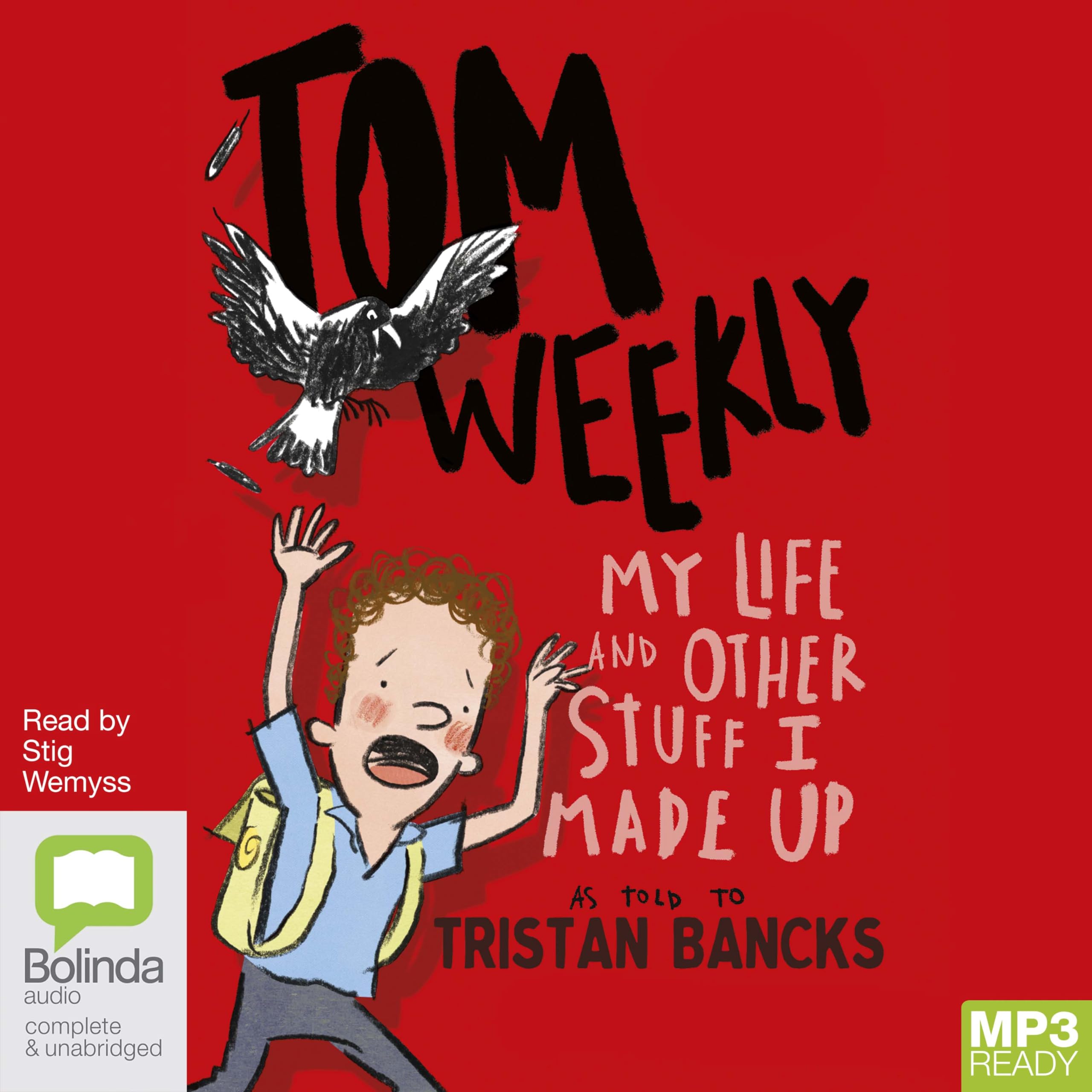 My Life and Other Stuff I Made Up (Tom Weekly, Band 1) Non-fiction