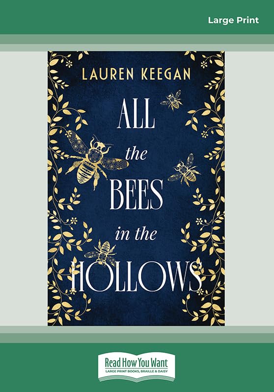 All the Bees in the Hollows Historical Fiction