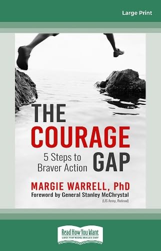 The Courage Gap: 5 Steps to Braver Action Business, Finance & Career