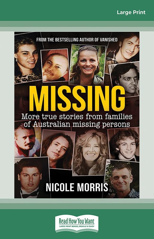 Missing: More true stories from families of Australian missing persons Politics & Society