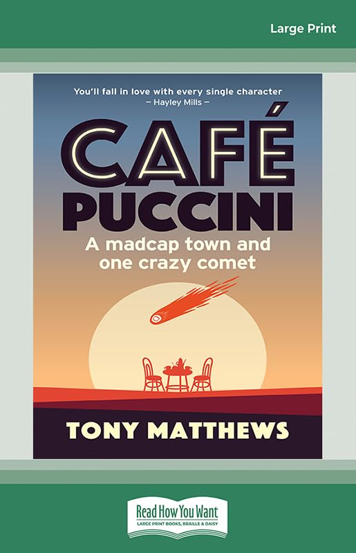 Café Puccini: A madcap town and one crazy coment Humour & Satire