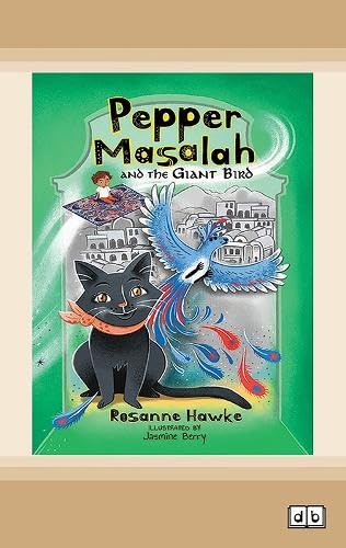 Pepper Masalah and the Giant Bird (Book 3) Novels & Short Stories