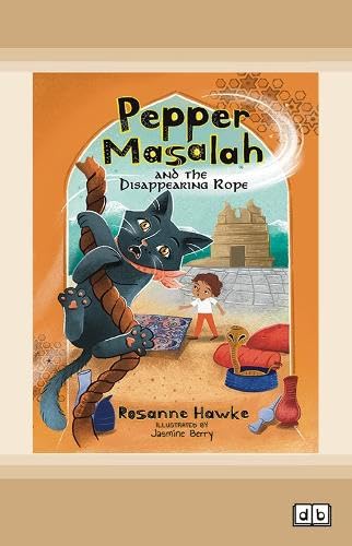 Pepper Masalah and The Disappearing Rope (Book 4) Novels & Short Stories