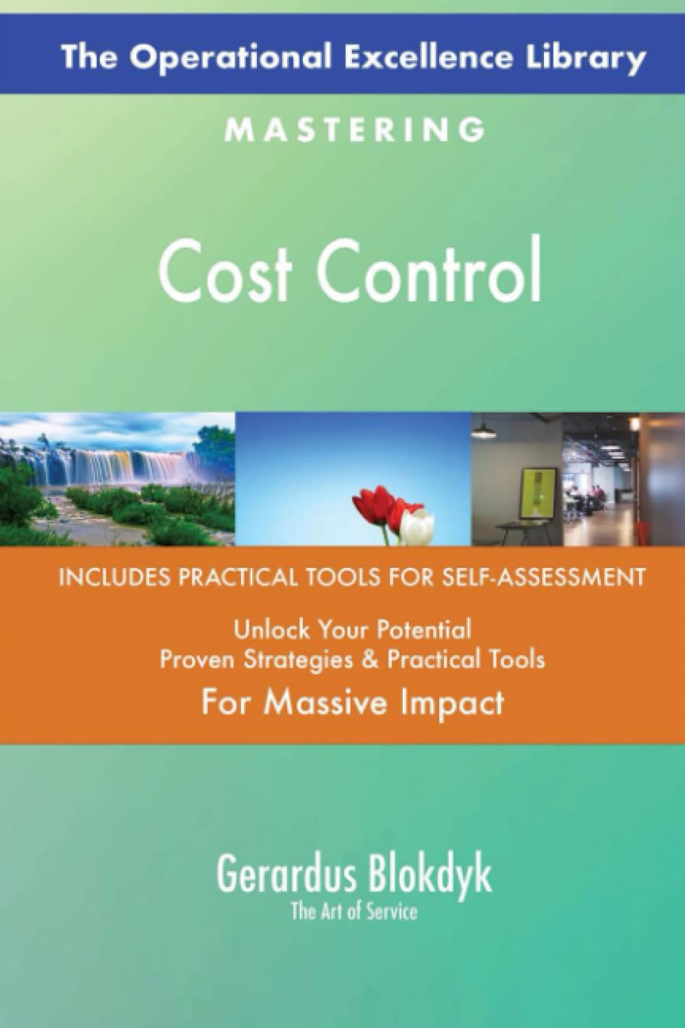 The Operational Excellence Library; Mastering Cost Control Business, Finance & Career