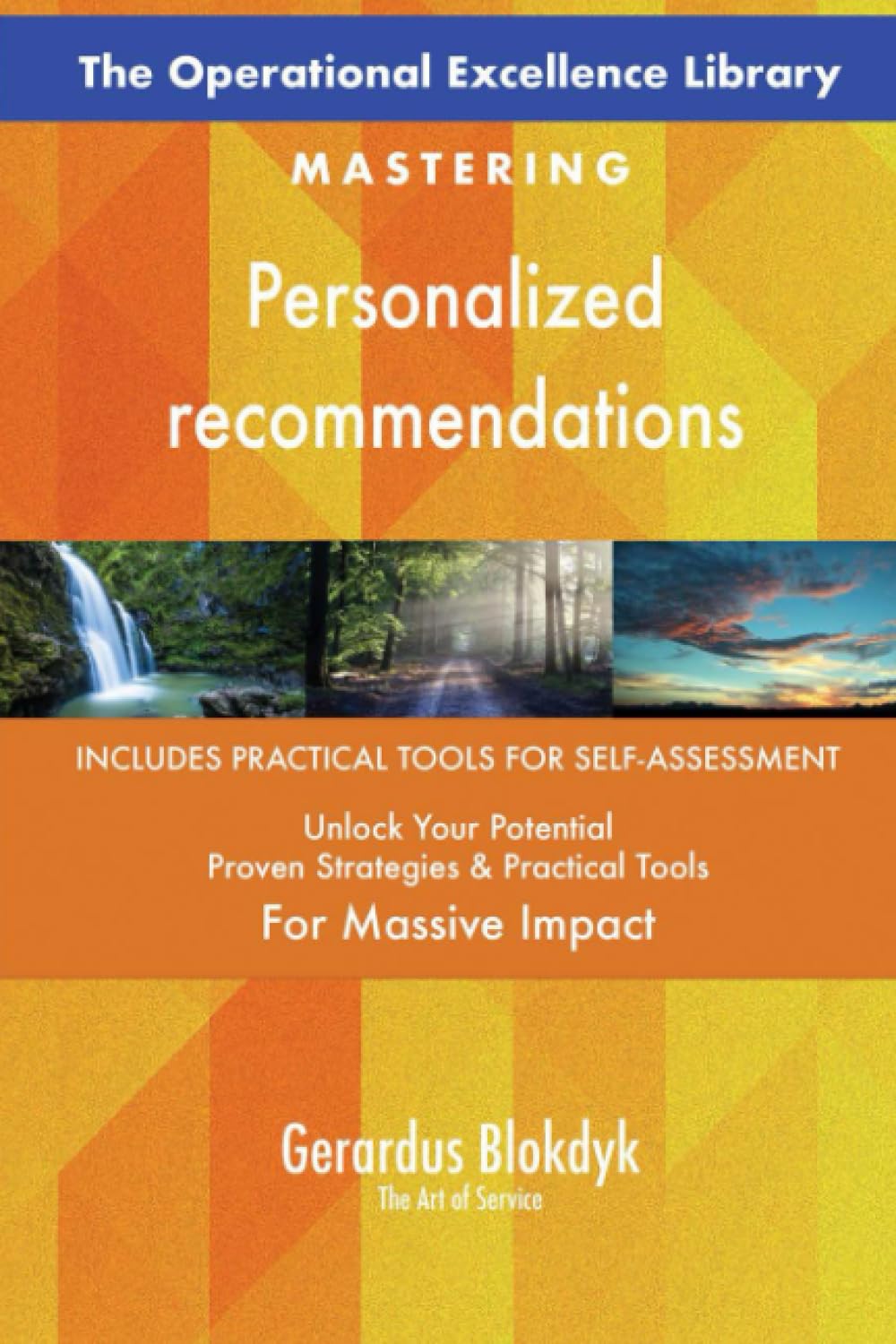 The Operational Excellence Library; Mastering Personalized recommendations Business, Finance & Career