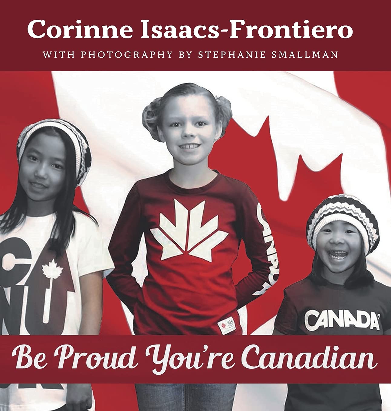Be Proud You're Canadian book