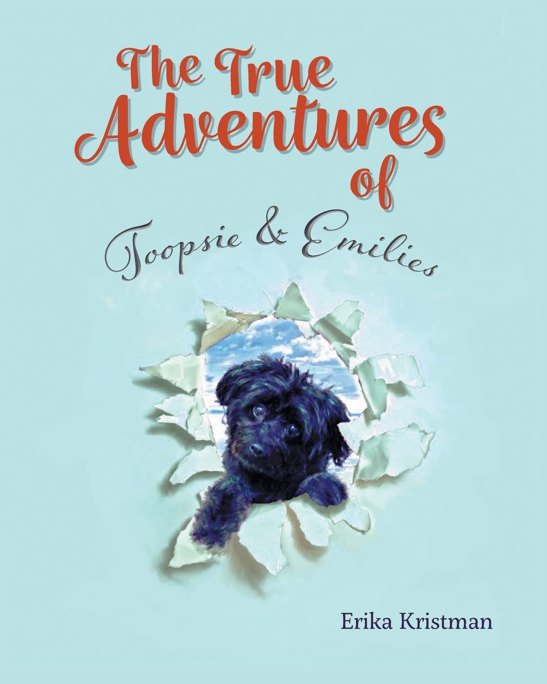The True Adventures of Toopsie & Emilies Parents & Children