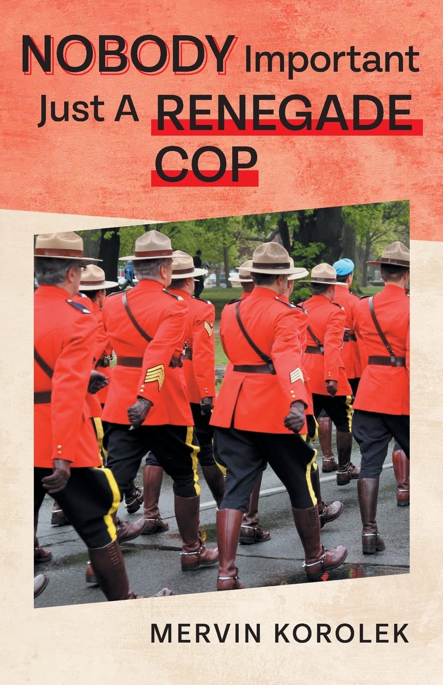 Nobody Important Just A Renegade Cop book