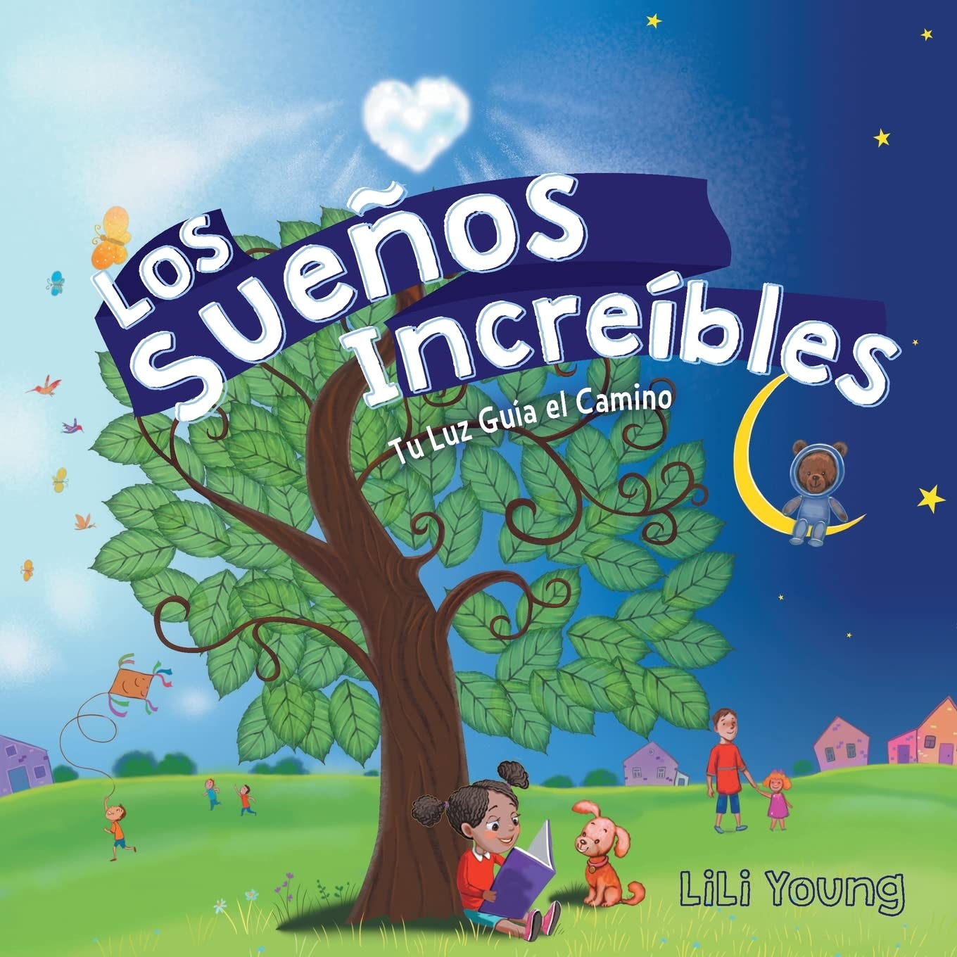 Los Sueos Increbles: Tu Luz Gua el Camino Non-fiction
