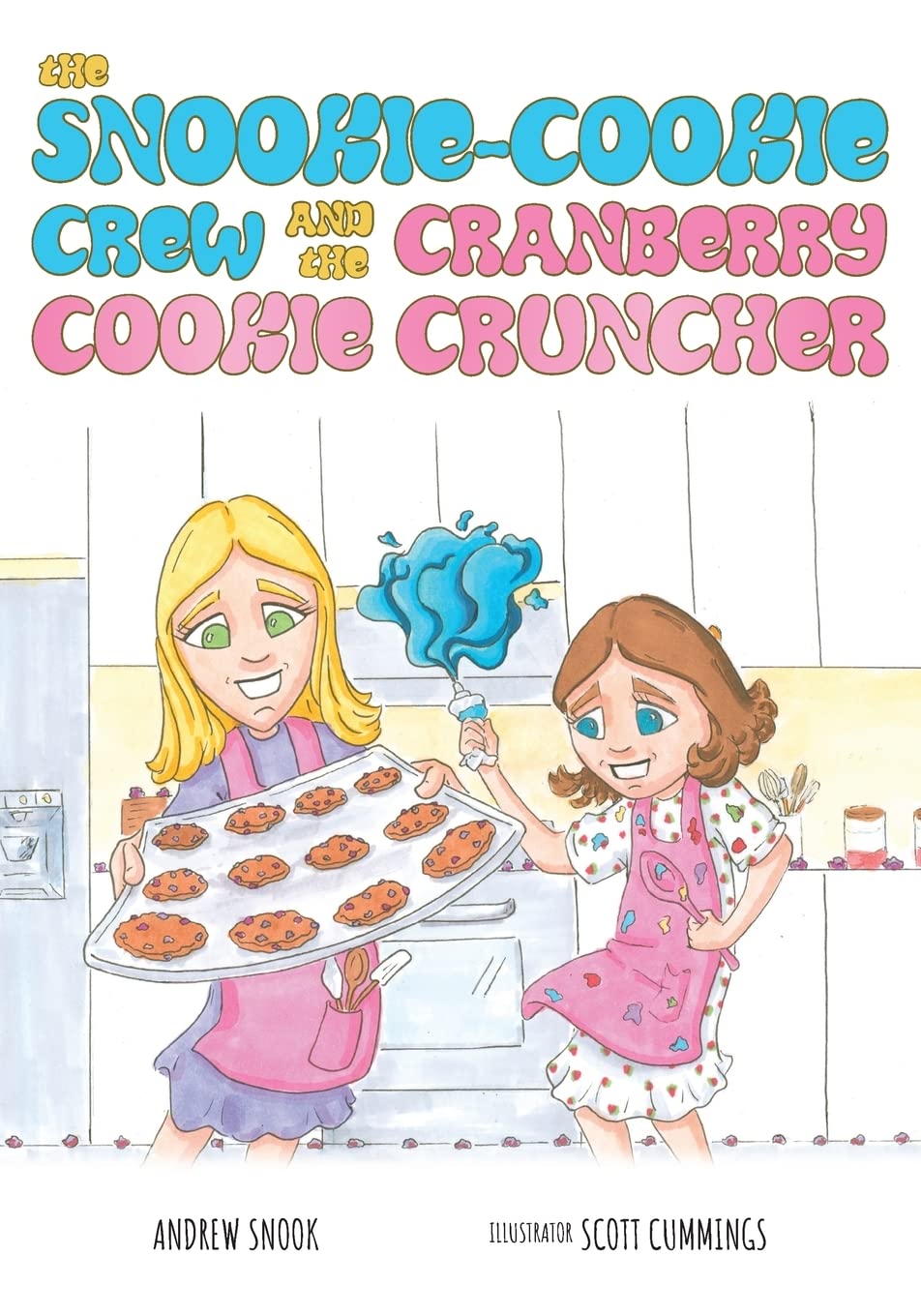 The Snookie-Cookie Crew and The Cranberry Cookie Cruncher Non-fiction