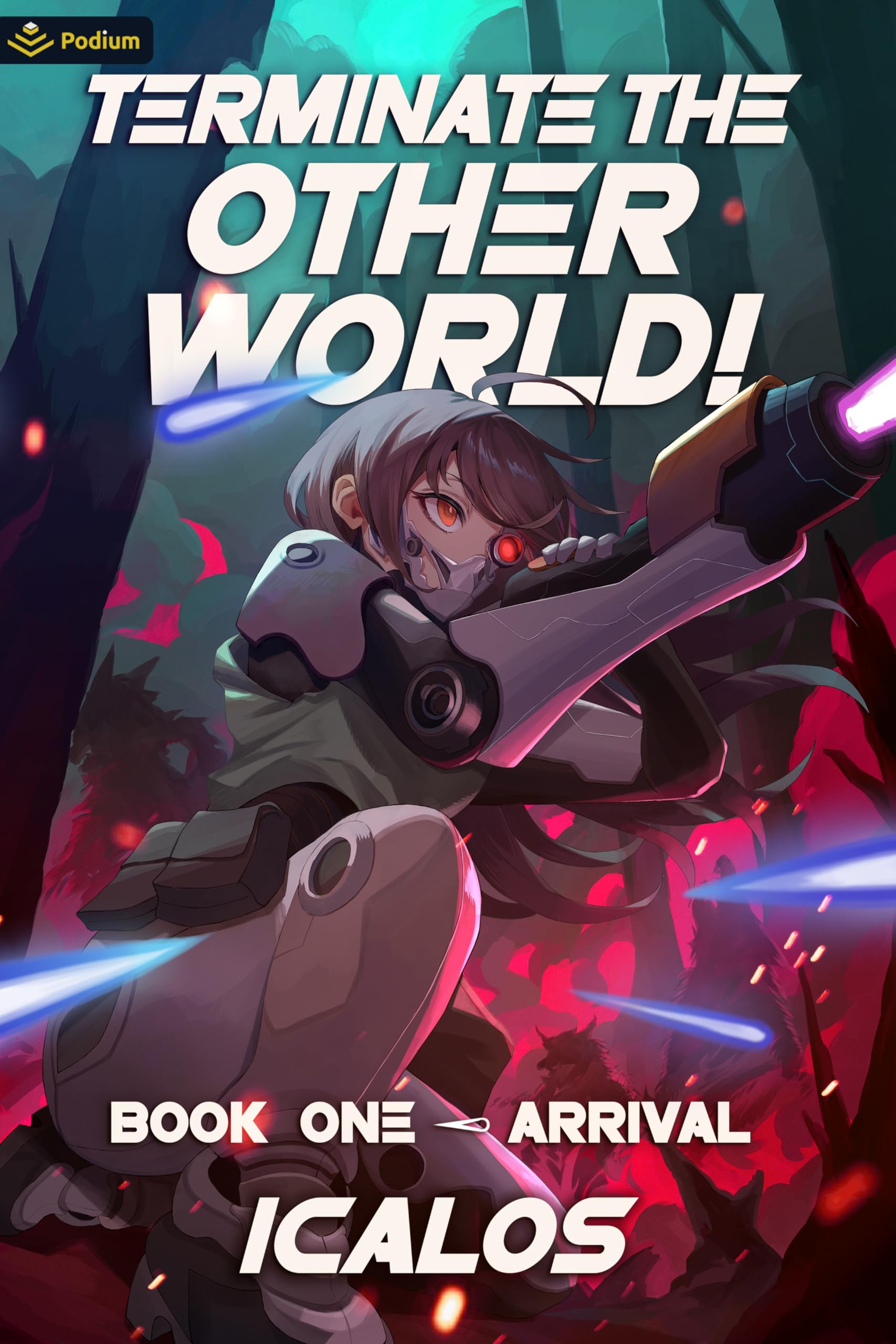 Arrival: A Humorous Isekai LitRPG (Terminate the Other World!, Band 1) Contemporary literature