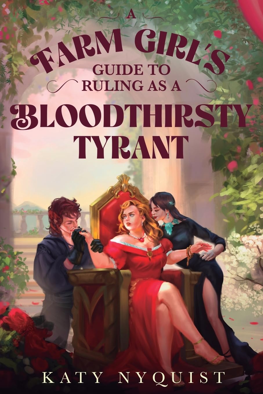 A Farm Girl's Guide to Ruling as a Bloodthirsty Tyrant Action & Adventure