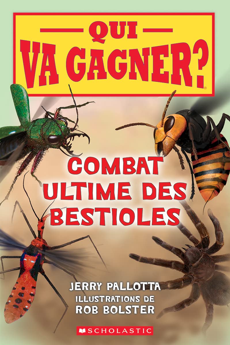 Qui Va Gagner?: Combat Ultime Des Bestioles (Who Would Win?) Non-fiction