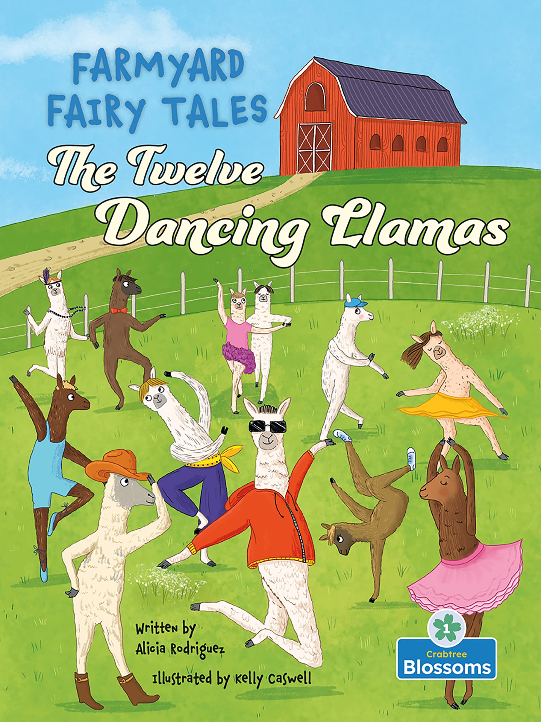 The Twelve Dancing Llamas (Farmyard Fairy Tales: Blossoms Leveled Readers, Level 1) Fairy Tales & Legends