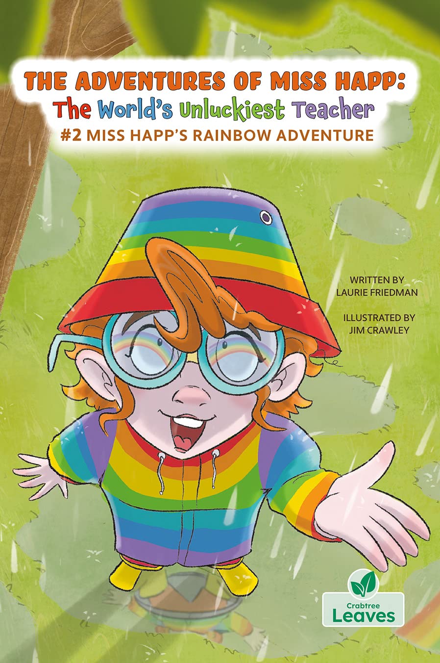 Miss Happ's Rainbow Adventure (Adventures of Miss Happ: The World's Unluckiest Teacher, 2) Novels & Short Stories