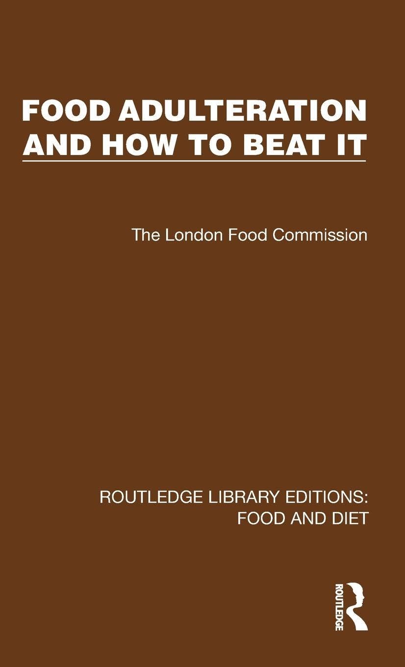 Food Adulteration and How to Beat It Medicine
