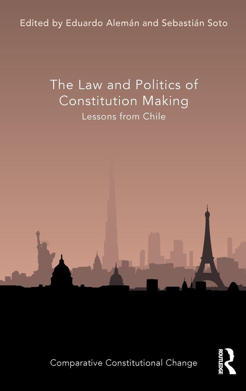 The Law and Politics of Constitution Making Law