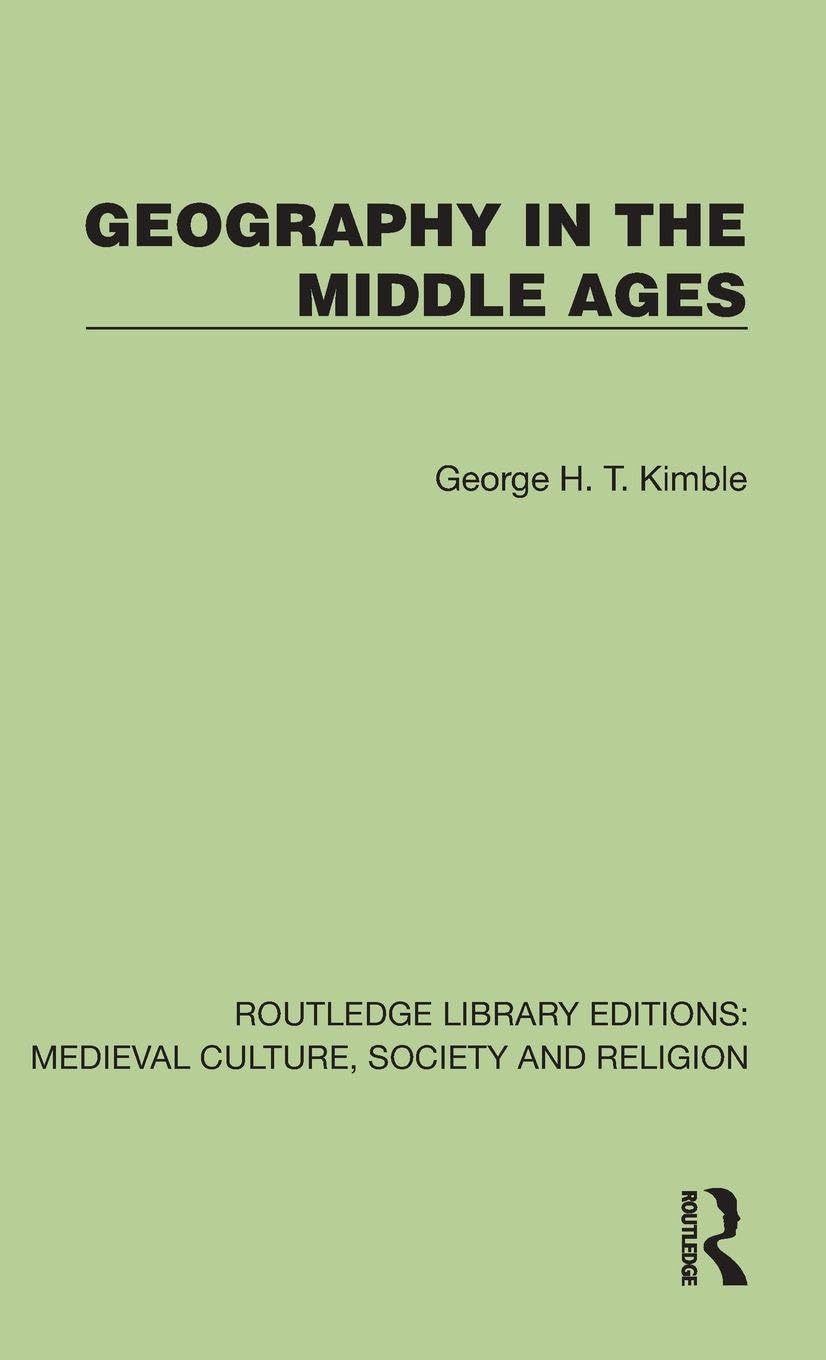 Geography in the Middle Ages Geology & Geography