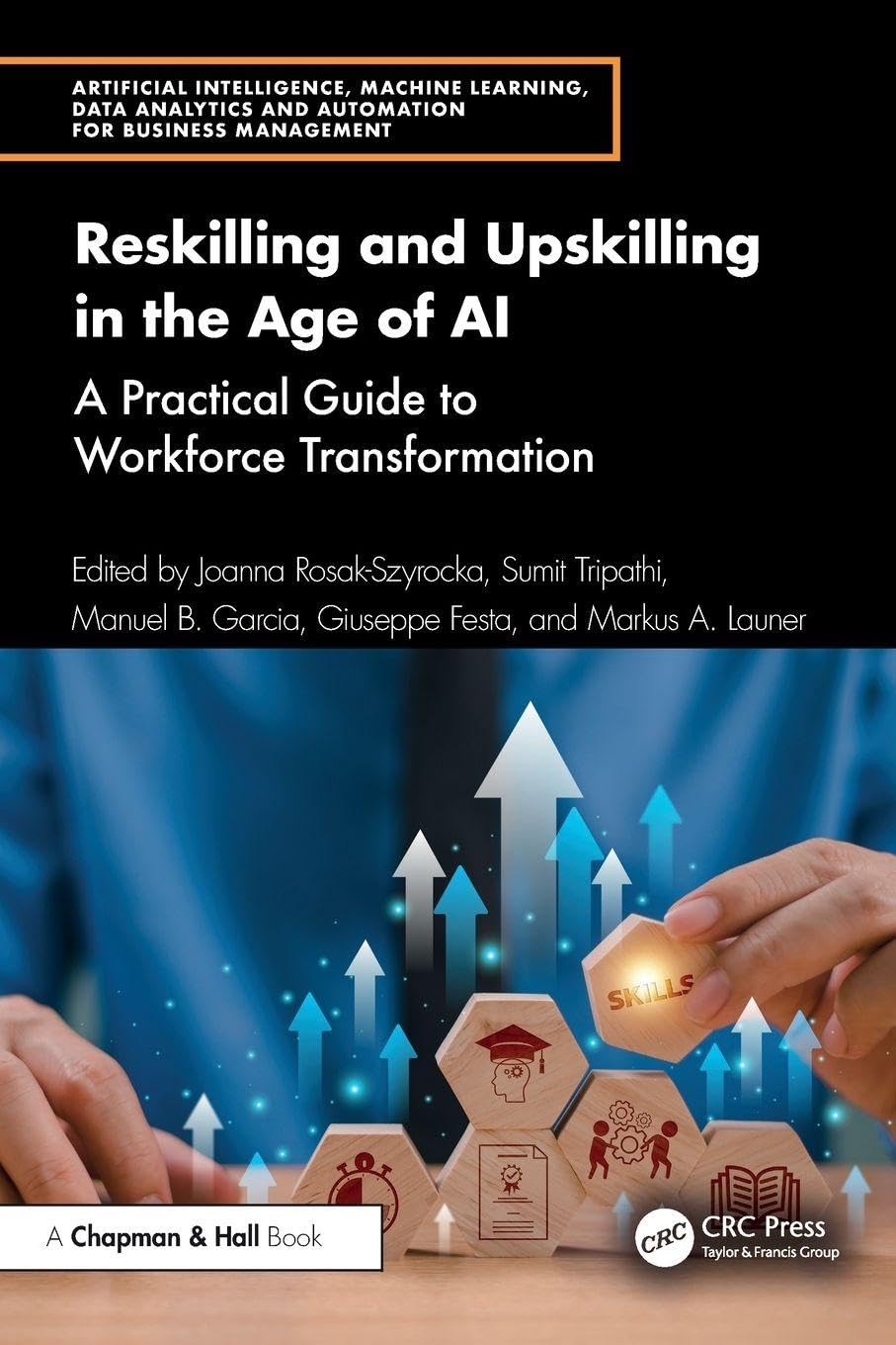 Reskilling and Upskilling in the Age of AI Business, Finance & Career