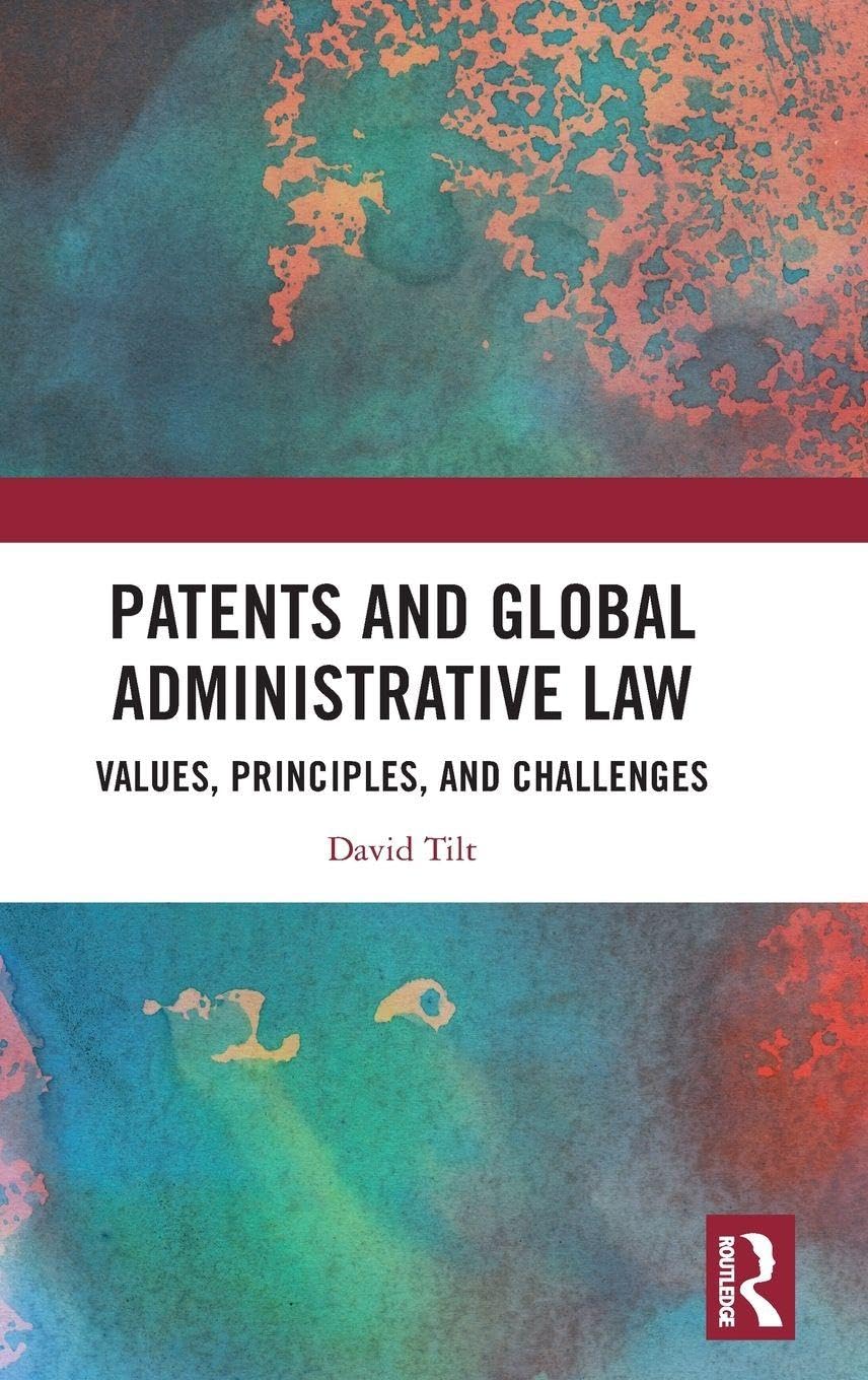Patents and Global Administrative Law Law