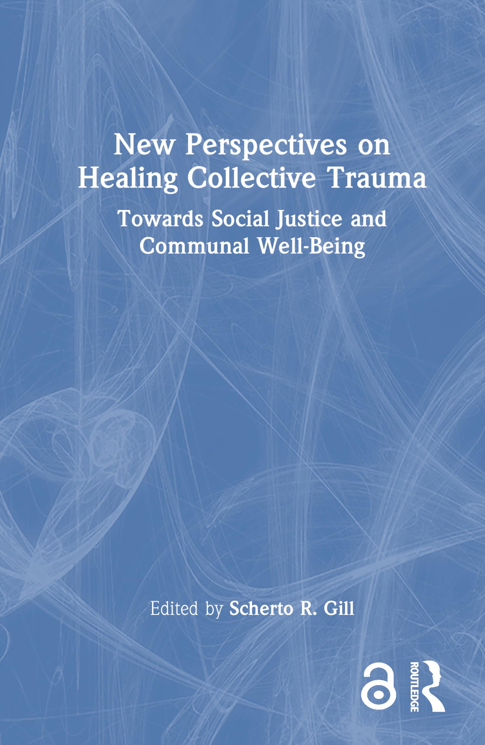 New Perspectives on Healing Collective Trauma Books
