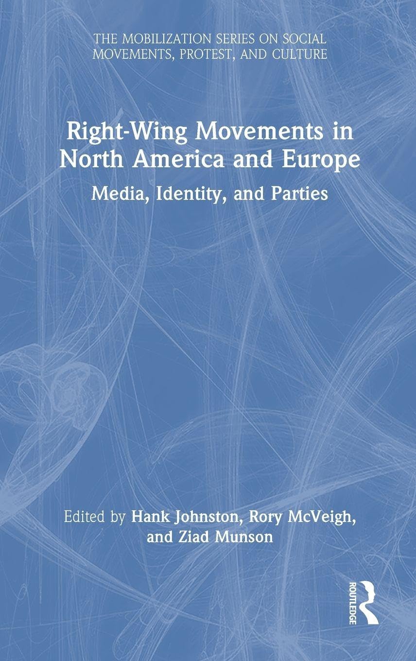 Right-Wing Movements in North America and Europe Media & Communication
