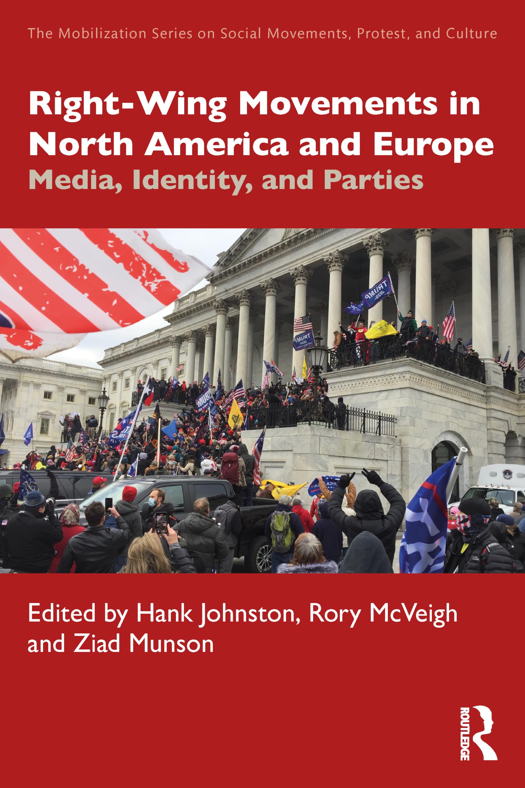Right-Wing Movements in North America and Europe Media & Communication