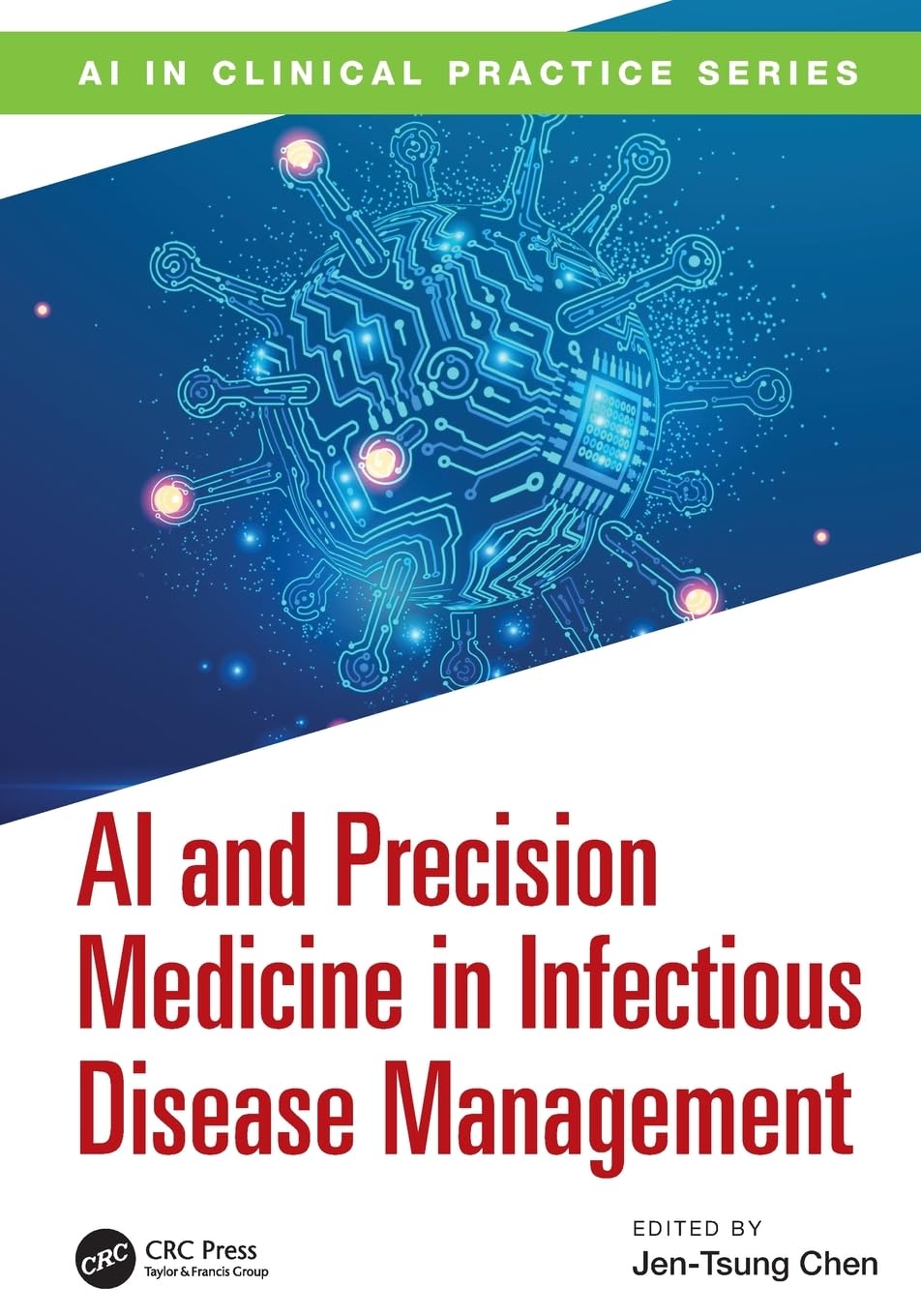 AI and Precision Medicine in Infectious Disease Management Medicine