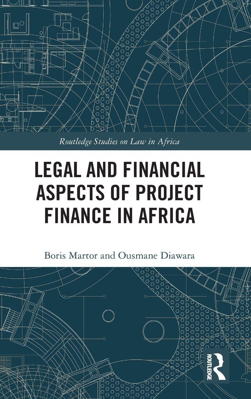 Legal and Financial Aspects of Project Finance in Africa Law
