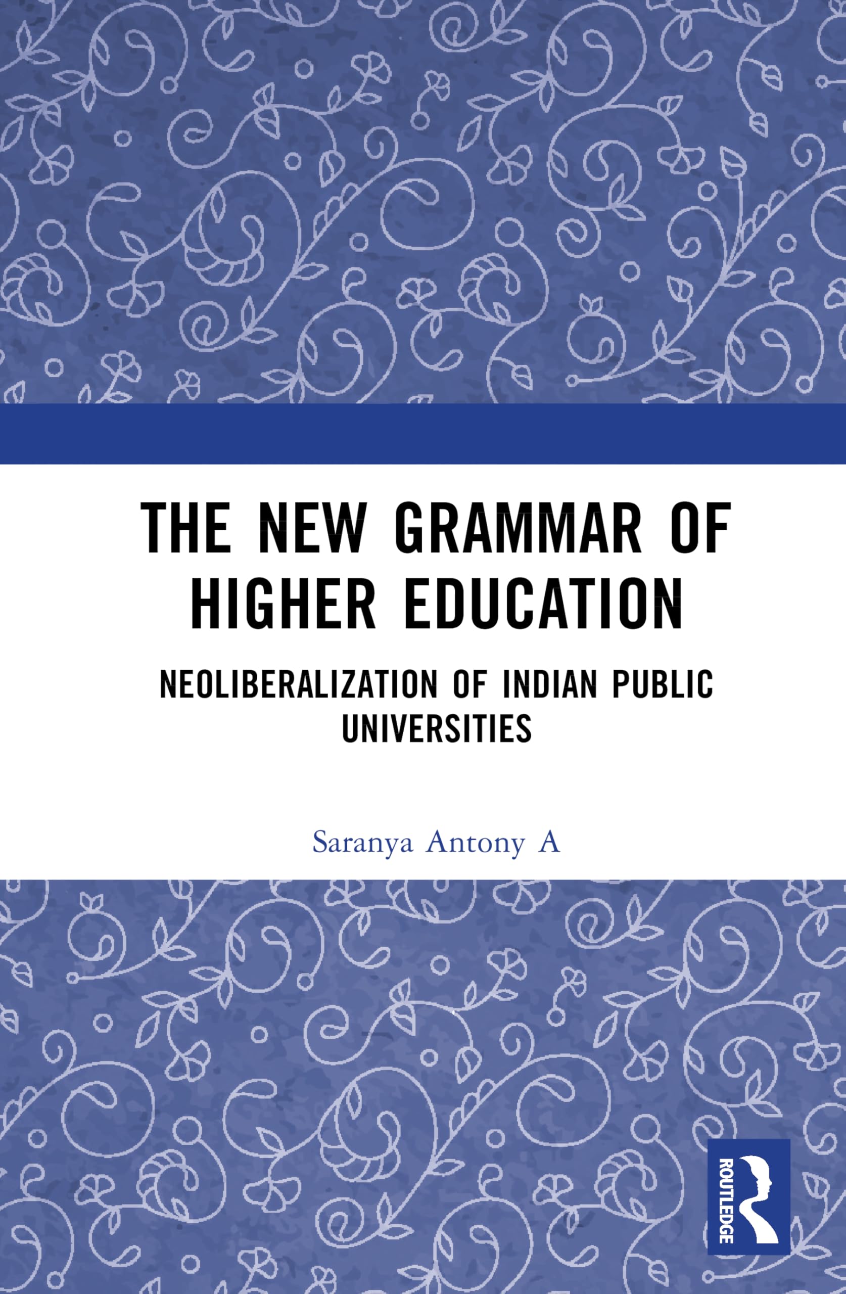 The New Grammar of Higher Education Education & Training