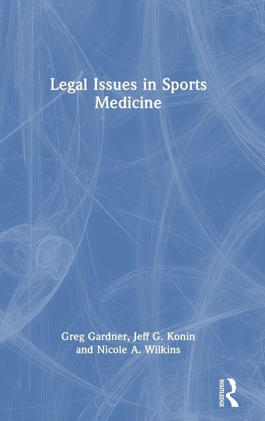 Legal Issues in Sports Medicine Medicine