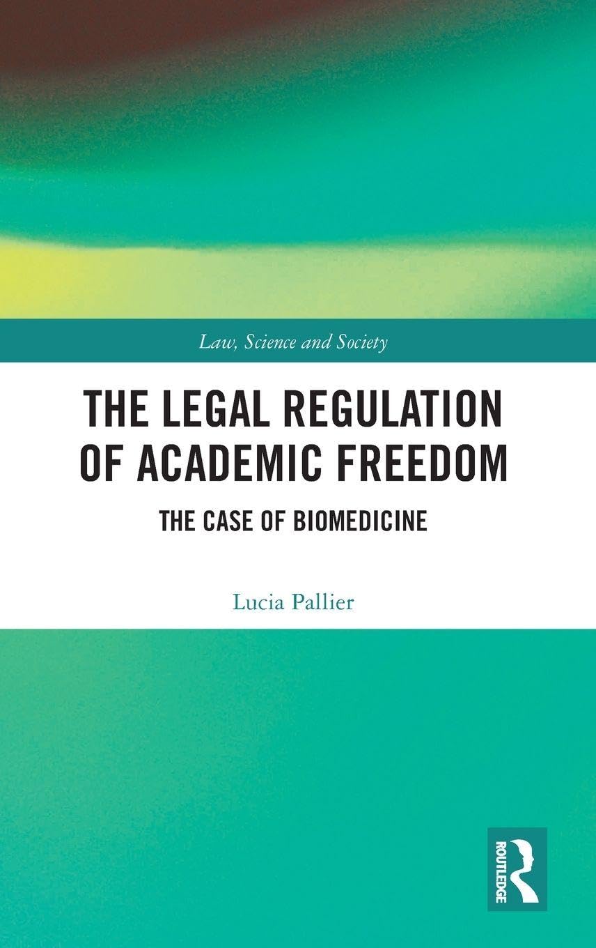 The Legal Regulation of Academic Freedom Medicine