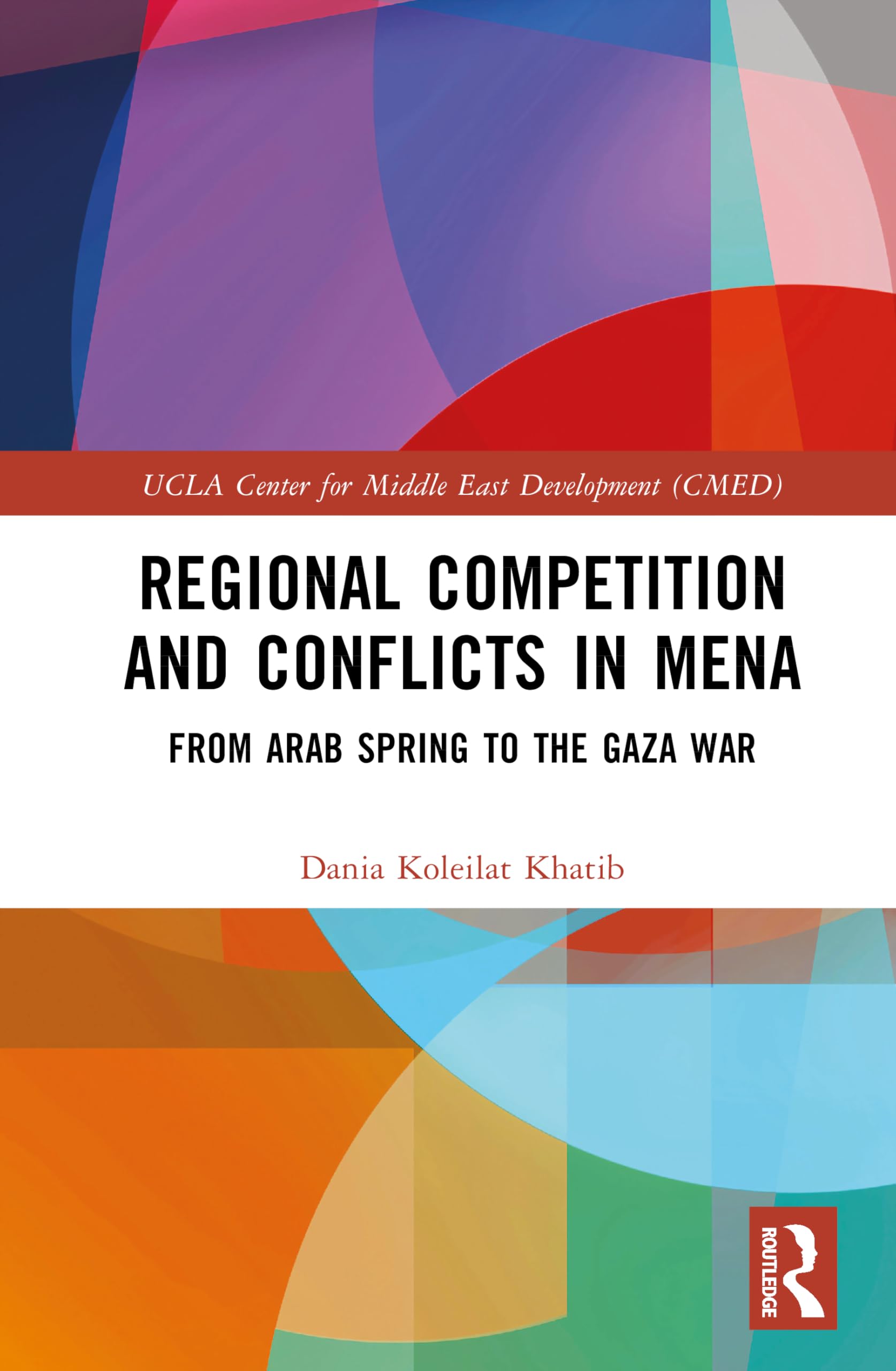 Regional Competition and Conflicts in MENA Law