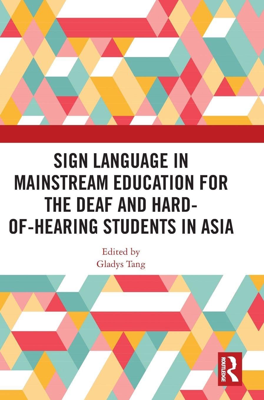 Sign Language in Mainstream Education for the Deaf and Hard-of-hearing Students in Asia Medicine