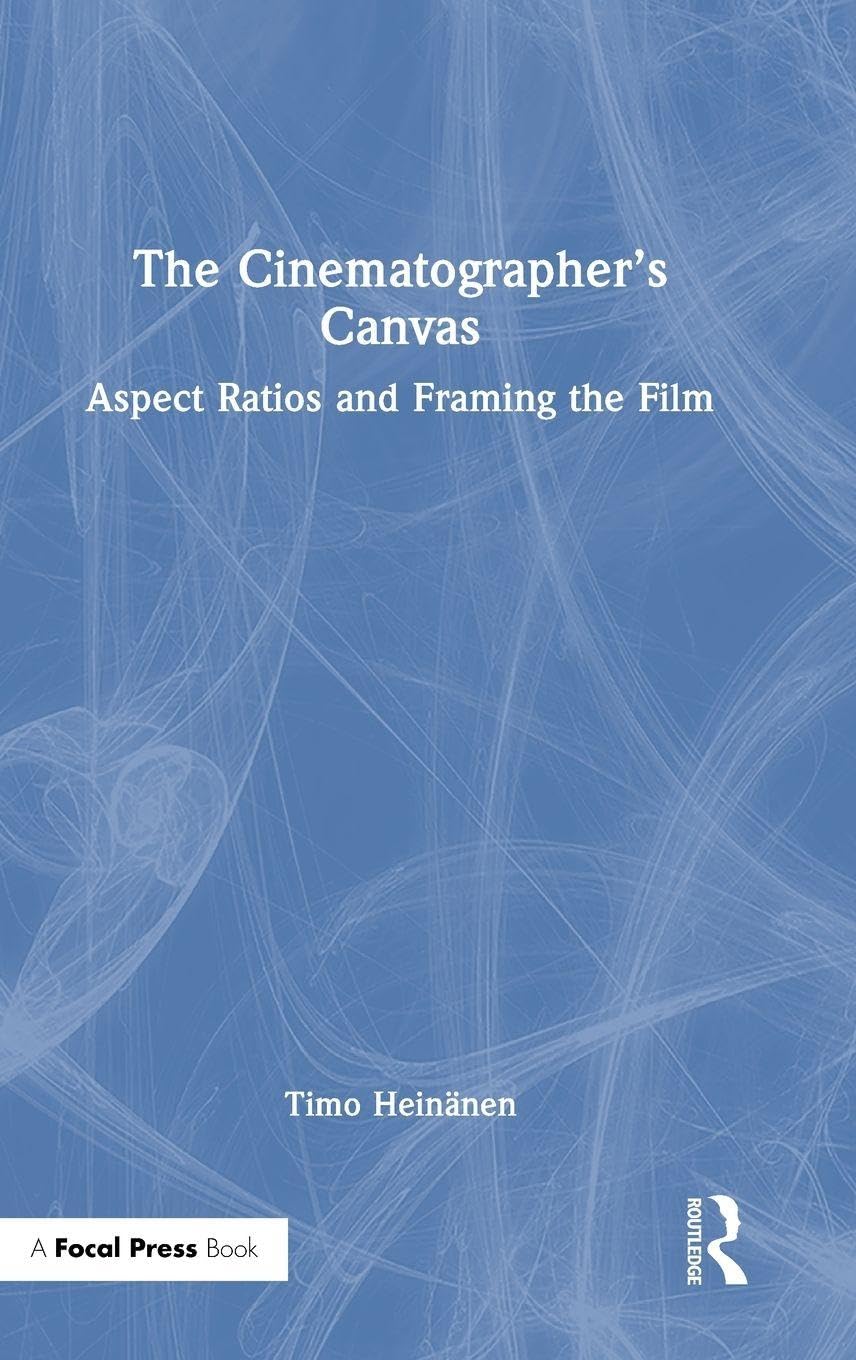 The Cinematographer's Canvas Film, Art & Culture