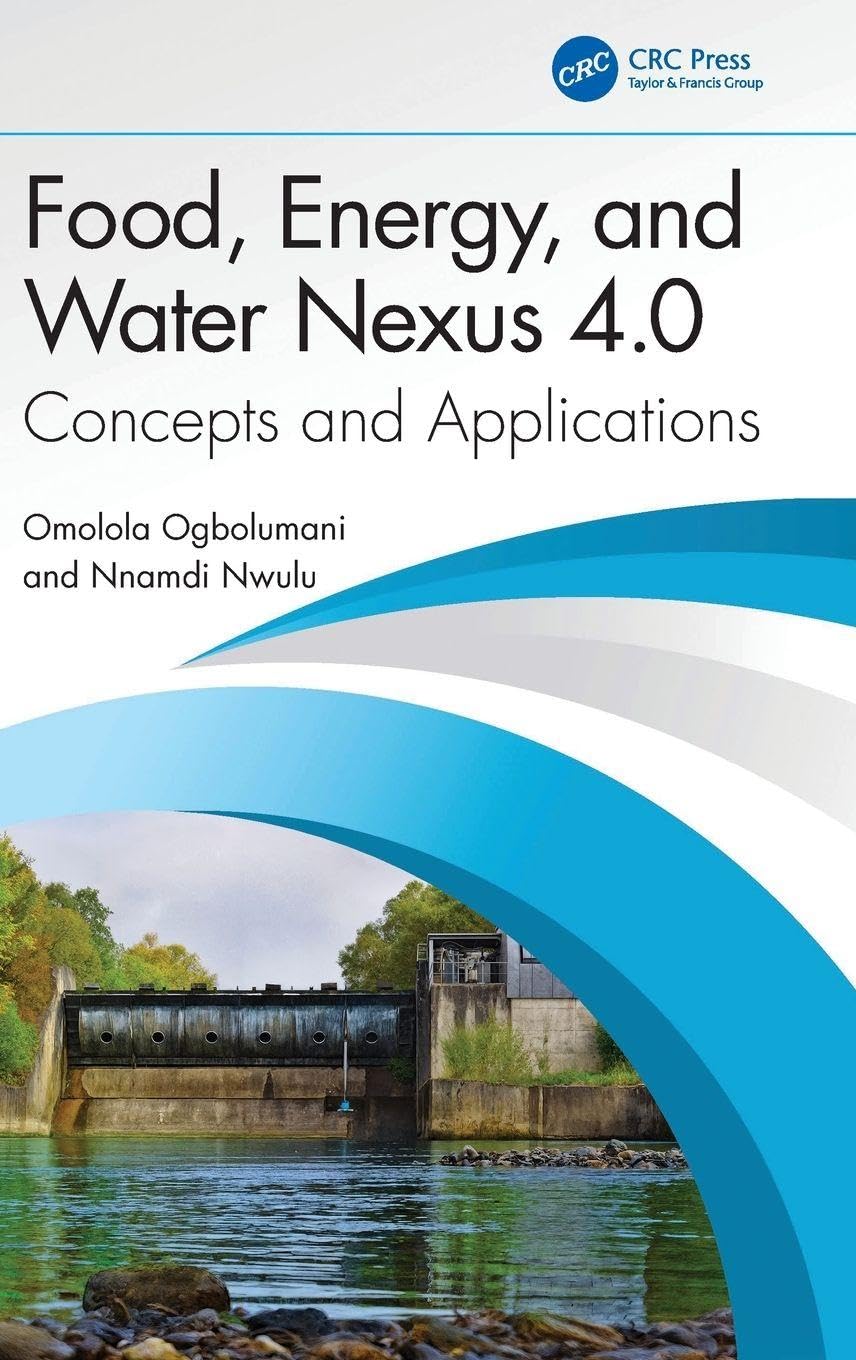 Food, Energy, and Water Nexus 4.0 Business, Finance & Career