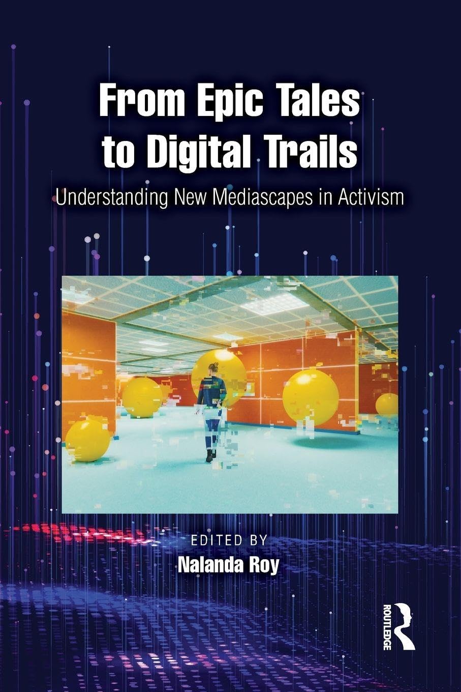 From Epic Tales to Digital Trails Media & Communication