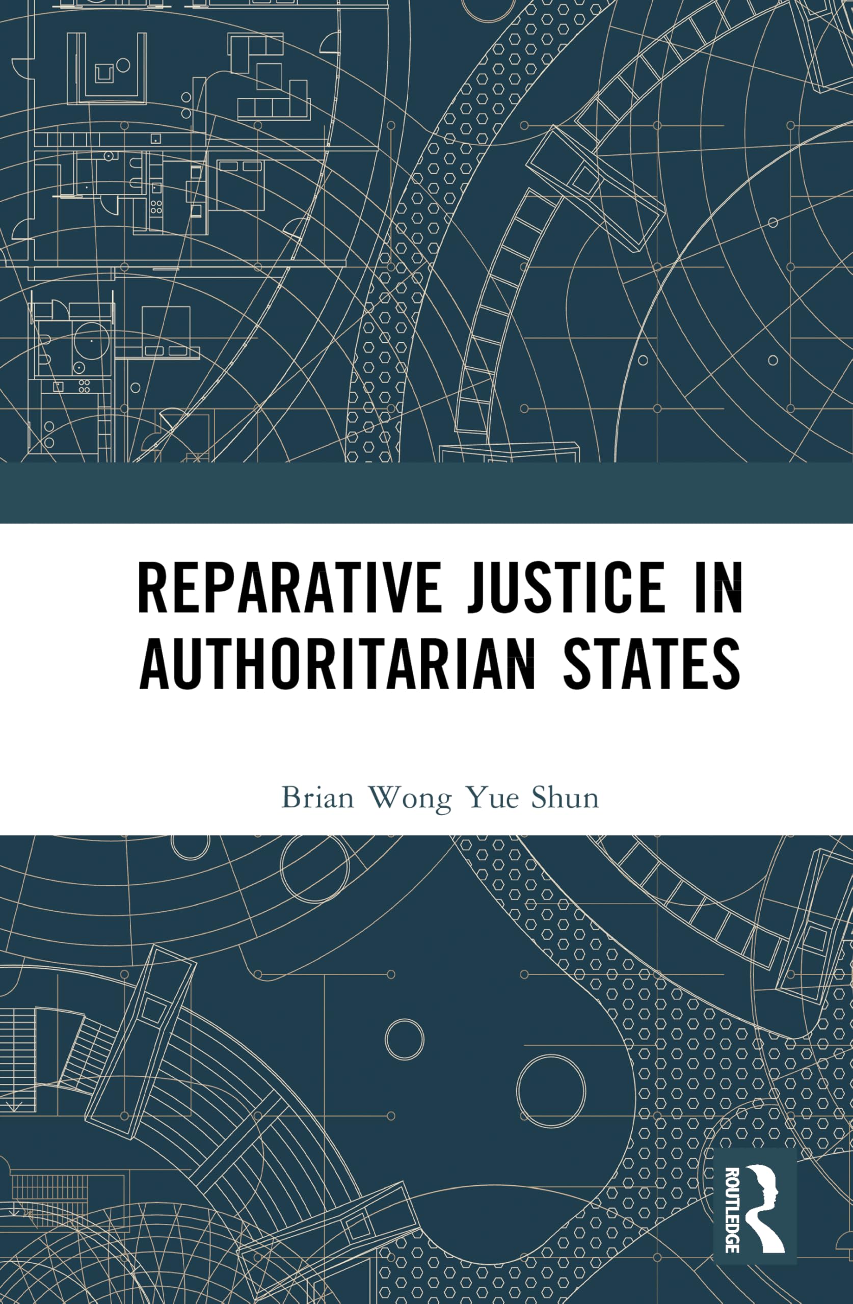 Reparative Justice in Authoritarian States Law