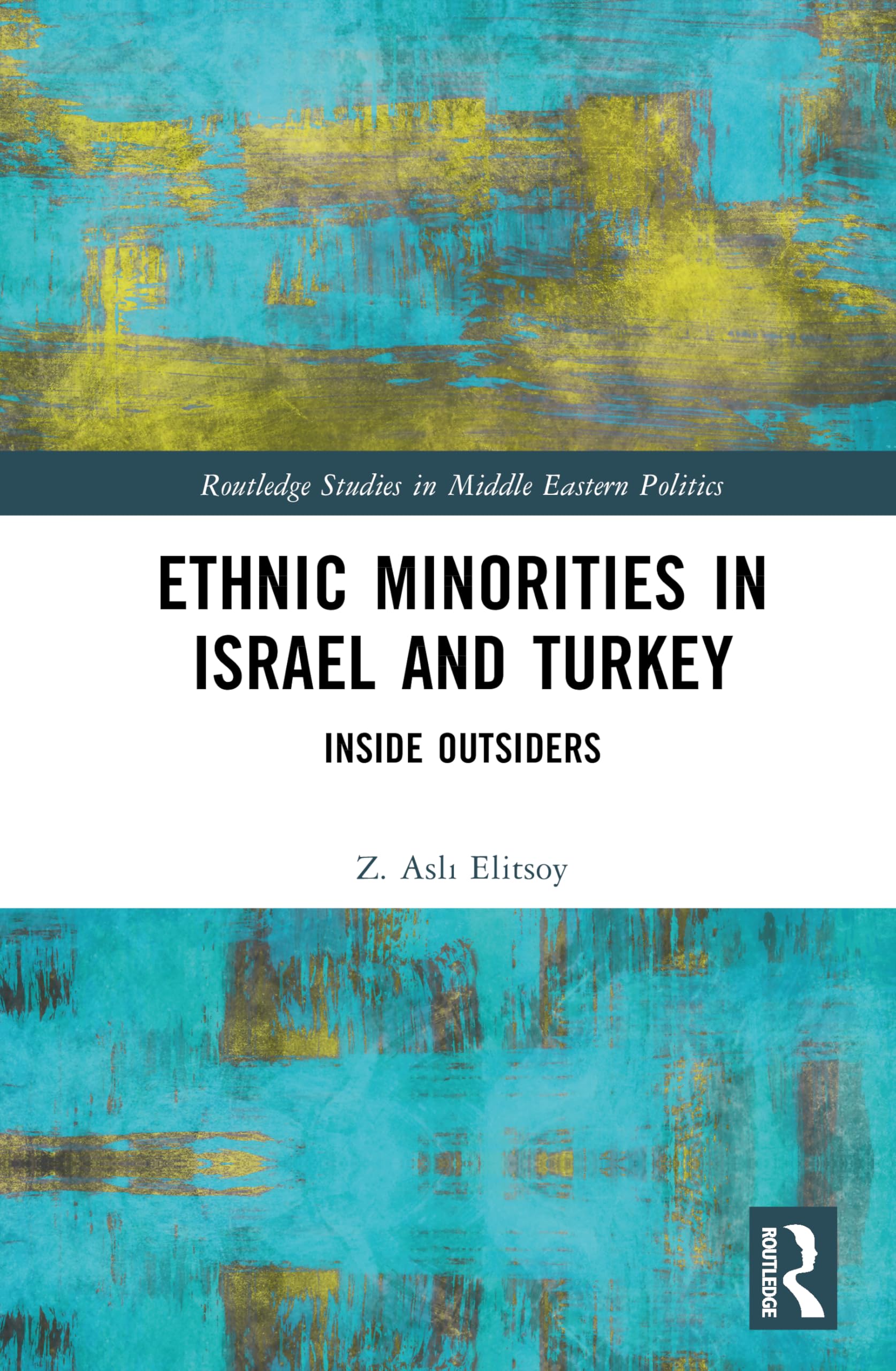 Ethnic Minorities in Israel and Turkey Social Sciences