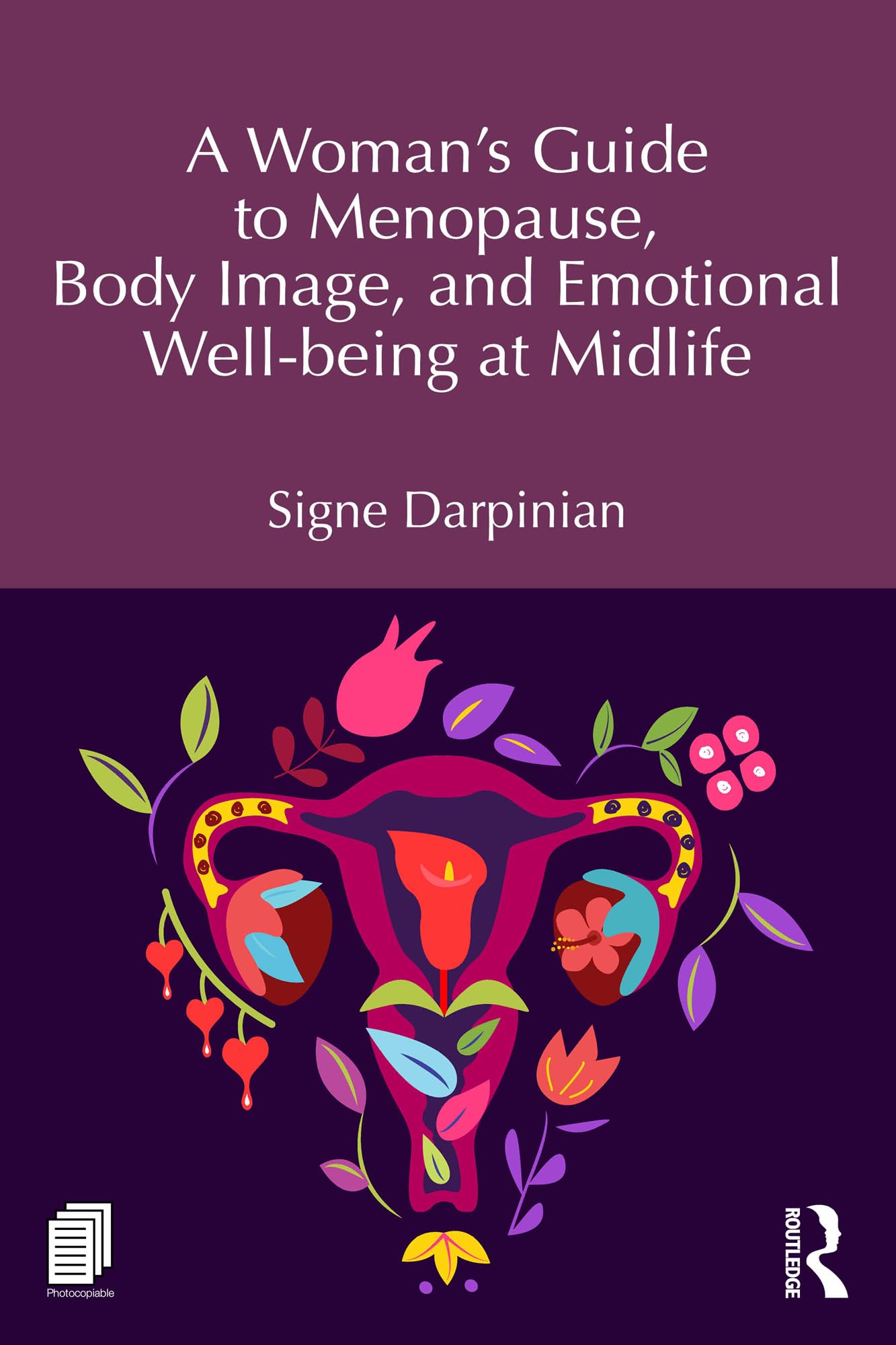 A Woman's Guide to Menopause, Body Image, and Emotional Well-being at Midlife Medicine