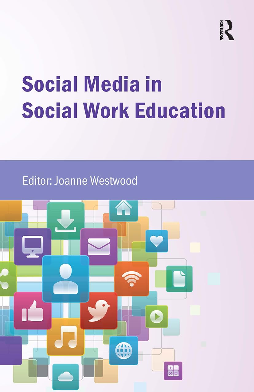 Social Media in Social Work Education Social Sciences