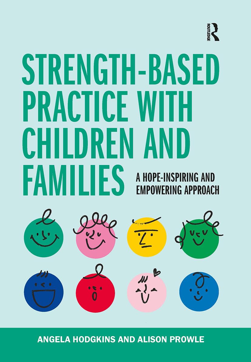 Strength-based Practice with Children and Families Social Sciences