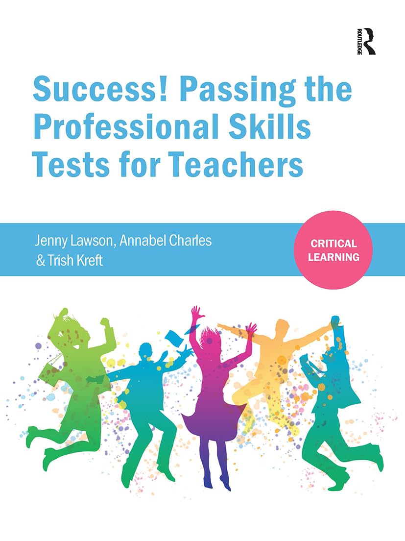 Success! Passing the Professional Skills Tests for Teachers Business, Finance & Career