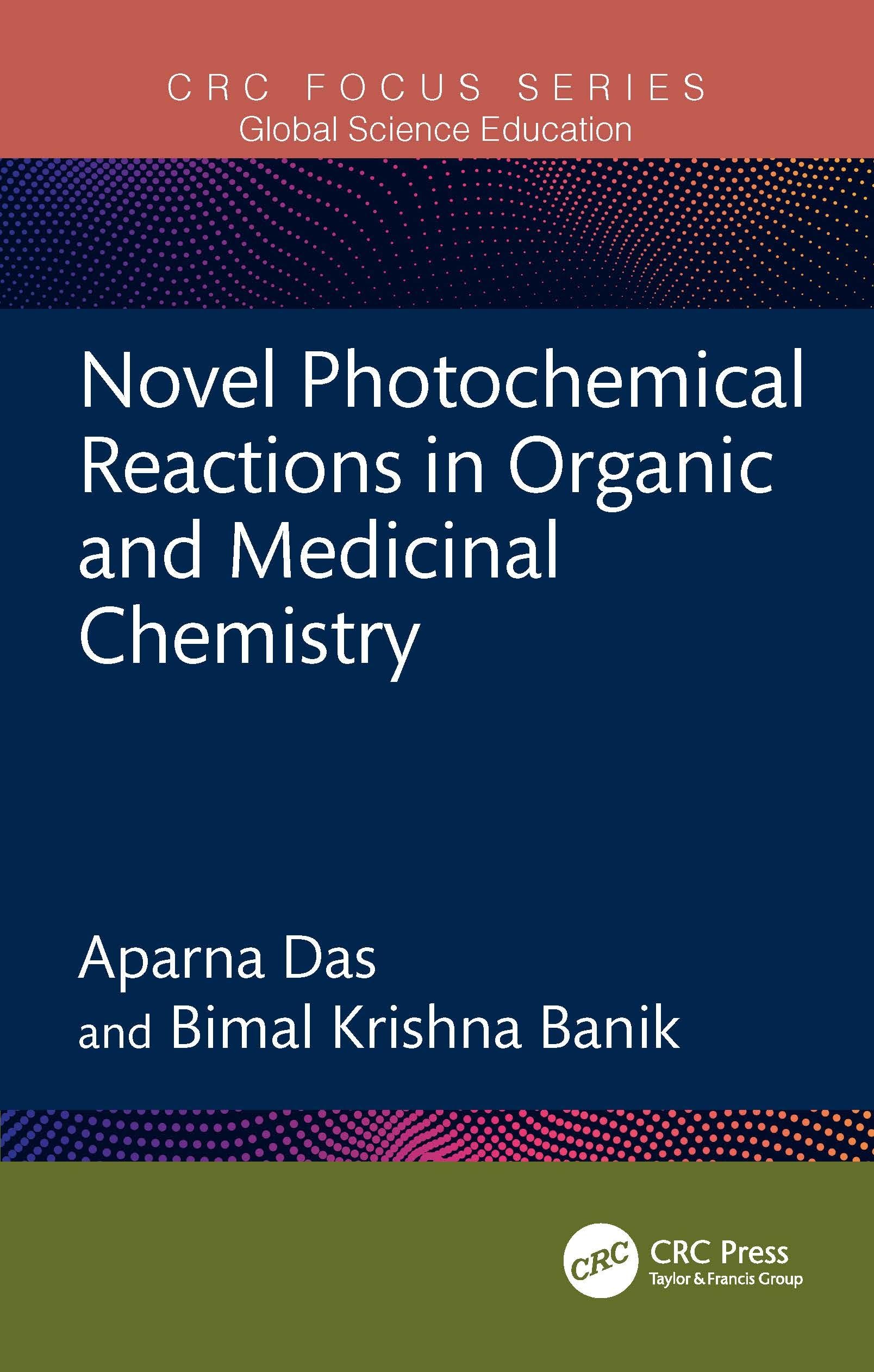 Novel Photochemical Reactions in Organic and Medicinal Chemistry Medicine
