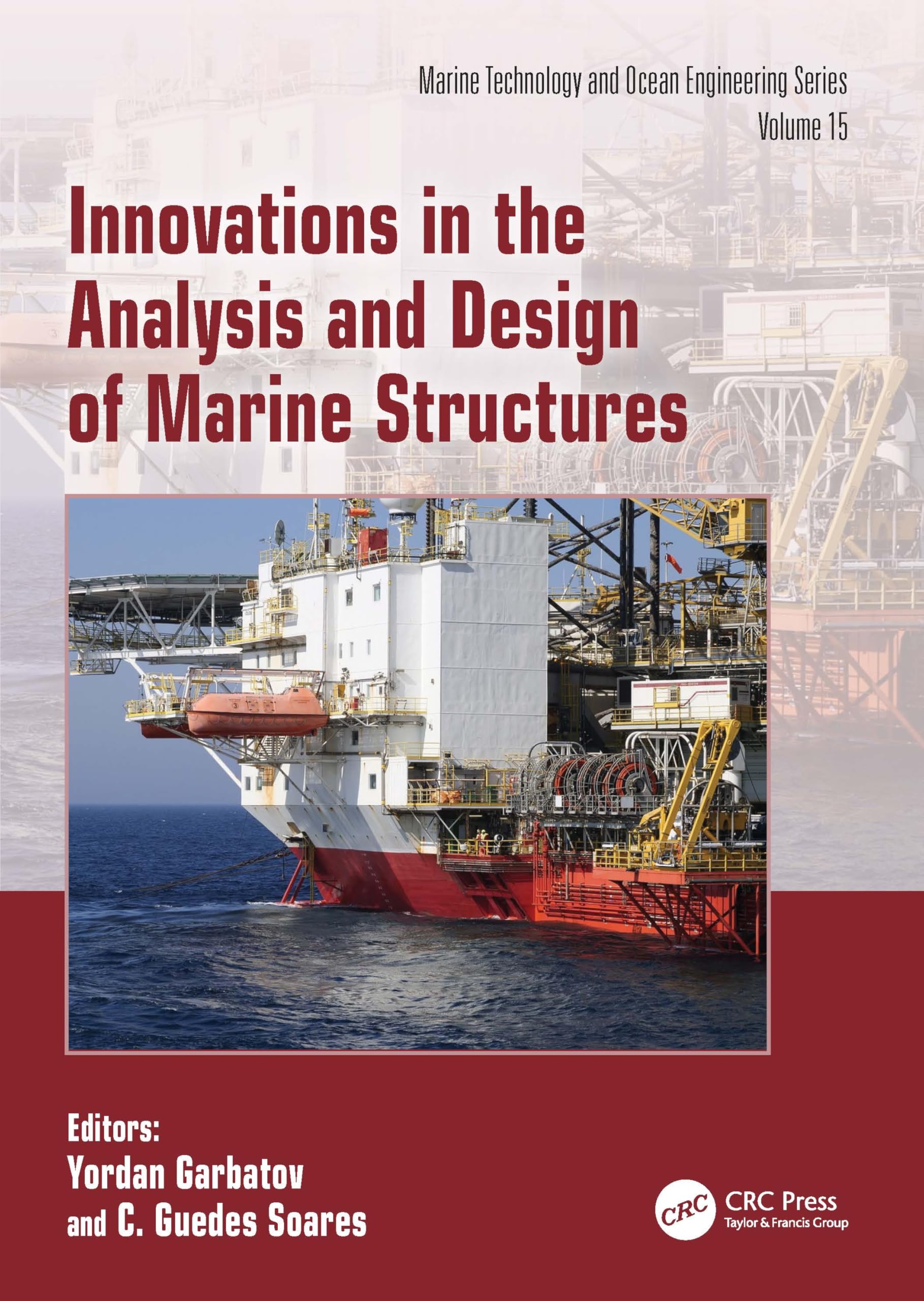 Innovations in the Analysis and Design of Marine Structures Business & Technology